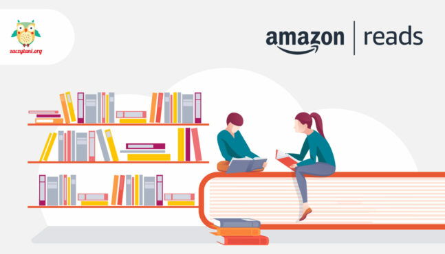 Amazon wspólnie z fundacją Zaczytani.org promuje czytelnictwo w ramach globalnej kampanii Amazon Reads
