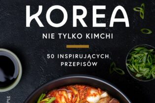 Korea. Nie tylko kimchi