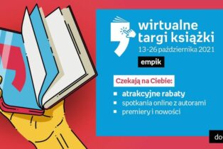 Przed nami prawdziwy literacki festiwal – 4. Wirtualne Targi Książki