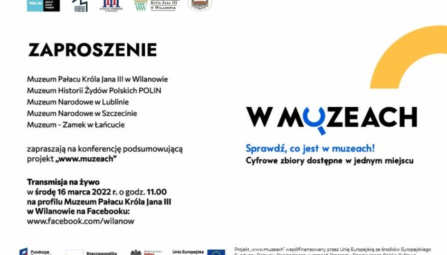 Konferencja podsumowująca projekt „www.muzeach” i udostępnienie strony wmuzeach.pl